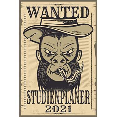 Imagem de Studienplaner 2021: Wochenplaner zum notieren, organisieren und planen DIN A5. Kalender/Terminkalender/Monats- / Tagesübersicht/Kontakt- / Geburtstags listen/Most Wanted Affe