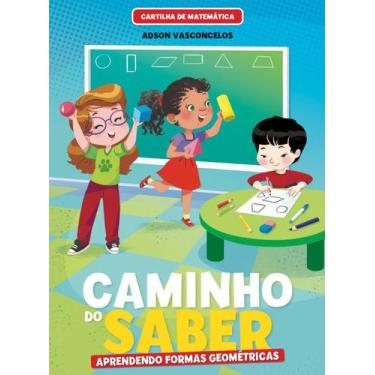 Imagem de Livro Caminho Do Saber - Aprendendo Formas Geométricas - Rideel