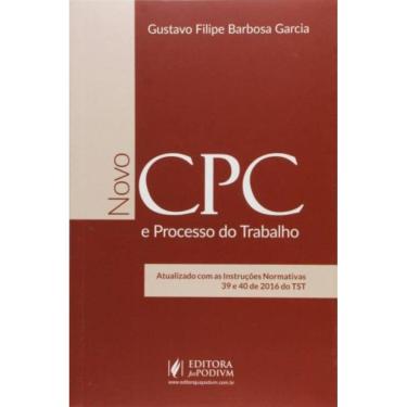 Imagem de Novo Cpc E O Processo Do Trabalho, O