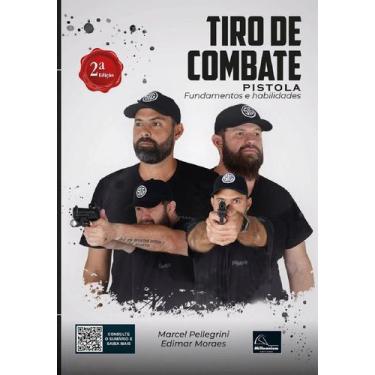 Imagem de Tiro De Combate: Pistola - Fundamentos e Habilidades - Millennium, 3