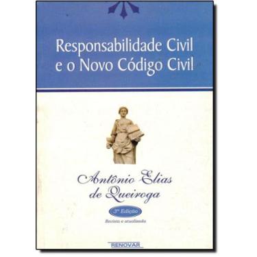 Imagem de Responsabilidade Civil e o Novo Código Civil - RENOVAR, 3