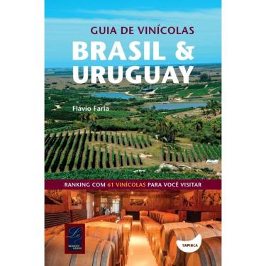 Imagem de Livros - Guia De Vinicolas - Brasil E Uruguay - Ranking Com 61 Vinicolas Para Voce V