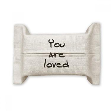 Imagem de You are Loved Citações inspiradoras Suporte de capa de papel para lenços faciais Bolsa de linho de algodão