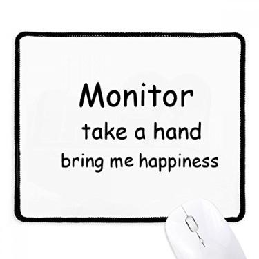 Imagem de Monitor Take A Hand Bring Me Happiness Mousepad Tapete de borracha para jogos