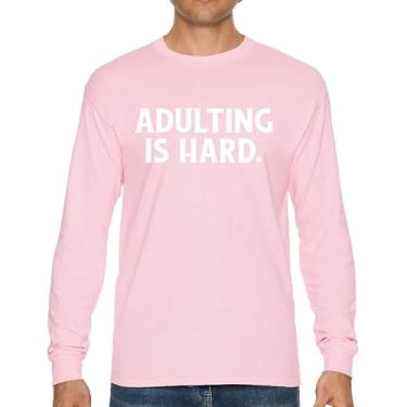 Imagem de Camiseta Adulting is Hard de manga comprida divertida vida adulta não recomende humor responsabilidade parental 18º aniversário, Rosa choque, GG
