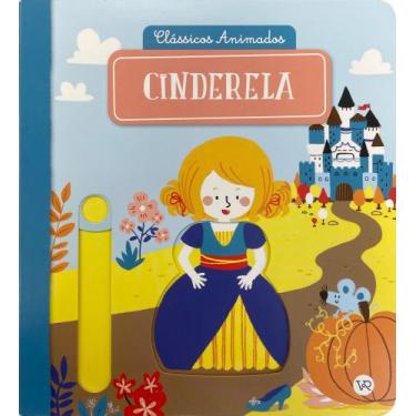 Imagem de Livro - Clássicos Animados: Cinderela (Nova Edição)