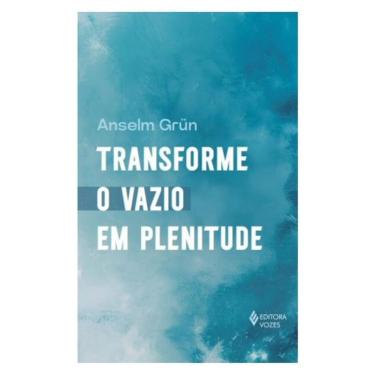 Imagem de Transforme O Vazio Em Plenitude