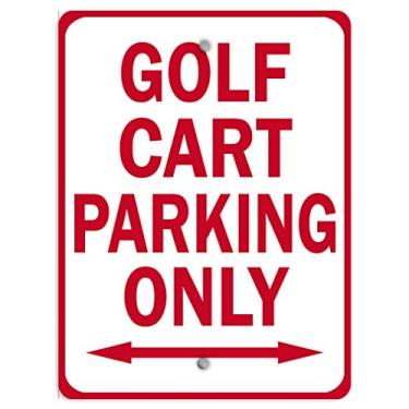 Imagem de Placa de metal vertical de alumínio, vários tamanhos, carrinho de golfe, estacionamento, apenas seta, lote vermelho com borda à prova de intempéries rua 22 x 30 cm