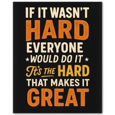 Imagem de ZUKIY If It Wasn't Hard Everyone Would Do It - Pôster motivacional de arte de parede - Impressão sem moldura 20 x 25 - Pôsteres inspiradores para sala de aula, escritório, academia, decoração de casa
