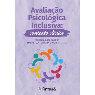 Imagem de Avaliação Psicológica Inclusiva - Contexto Clínico - ARTESA EDITORA, 3