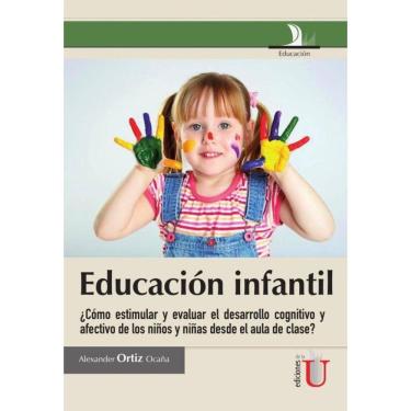 Imagem de Educación infantil, ¿cómo estimular y evaluar el desarrollo cognitivo y afectivo en les niños y niña