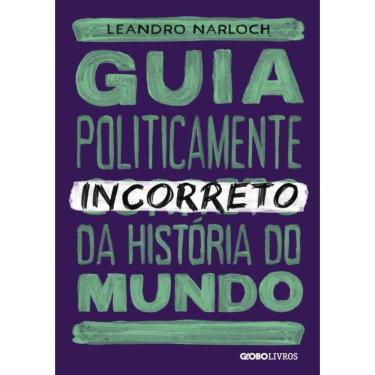 Imagem de Guia Politicamente Incorreto Da Historia Do Mundo