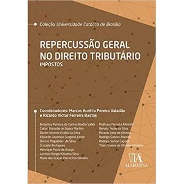 Imagem de Repercussao Geral No Direito Tributario: Impostos - Almedina Brasil Im