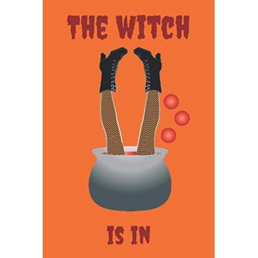 Imagem de THE WITCH IS IN: Blank Halloween Notebook with Non-Personalized Witch in Pot Cover (120 lined pages | 6 x 9 inches | 22.86 x 15.24 cm)