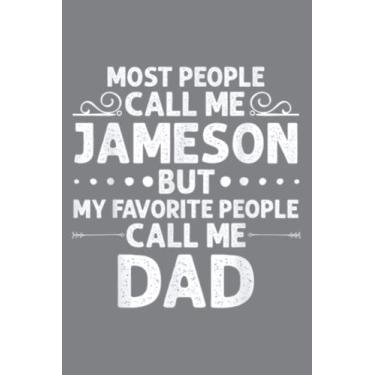 Imagem de JAMESON Gift Name Funny Father's Day Personalized Men Dad: Special designed covers, with lines inside