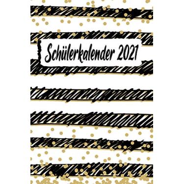 Imagem de Schülerkalender 2021: Wochenplaner zum notieren, organisieren und planen DIN A5. Kalender/Terminkalender/Monats- / Tagesübersicht/Kontakt- / Geburtstags listen/Striche Handgemalt modern