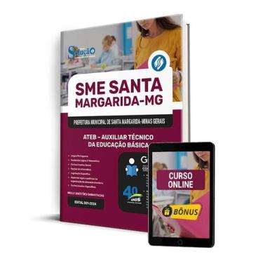 Imagem de Apostila SME Santa Margarida - MG 2025 - ATEB - Auxiliar Técnico da Ed