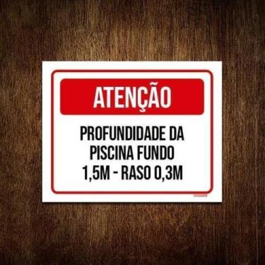 Imagem de Placa Atenção Profundidade Piscina Fundo 1,5 M 27X35 - Sinalizo