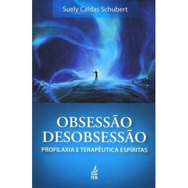 Imagem de Obsessão Desobsessão - Feb