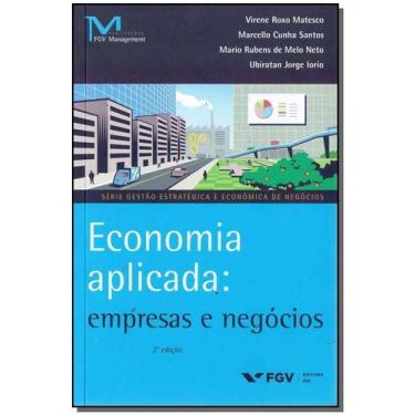 Imagem de Economia Aplicada: Empresas e Negócios - 02Ed Sortido - FGV           