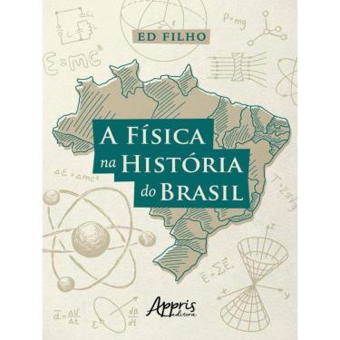 Imagem de A Física Na História Do Brasil
