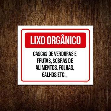 Imagem de Placa Lixo Orgânico Cascas Verduras Frutas 18X23 - Sinalizo.Com