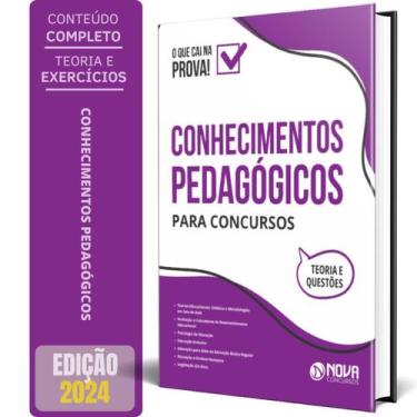 Imagem de Apostila Conhecimentos Pedagógicos Para Concursos 2024 - Nova Concurso