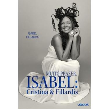 Imagem de Muito Prazer, Isabel: Cristina & Fillardis