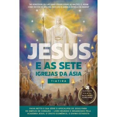 Imagem de Jesus E As Sete Igrejas Da Ásia - Tiatira - Vol. 4