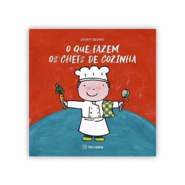 Imagem de O Que Fazem Os Chefs De Cozinha