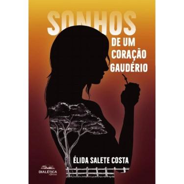 Imagem de Sonhos de um Coração Gaudério-Português