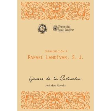 Imagem de Introducción a Rafael Landívar, S. J - Espanhol