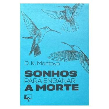 Imagem de Sonhos Para Enganar A Morte