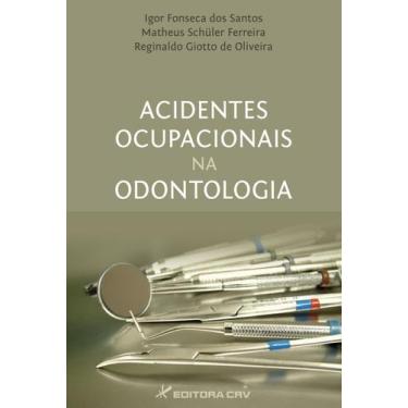 Imagem de Livro - Acidentes Ocupacionais Na Odontologia