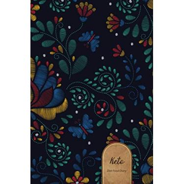 Imagem de Keto Diet Food Diary: 14 Week (98 Days) Keto Diet Record Journal : Meal Tracking Log Ketogenic Diet Food Diary (Weight Loss & Fitness Planners), 6”X9”,116 Page (Book4)