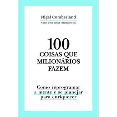 Imagem de Livro - 100 coisas que milionários fazem