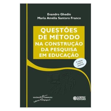 Imagem de Questões De Método Na Construção Da Pesquisa Em Educação - Vol. 3