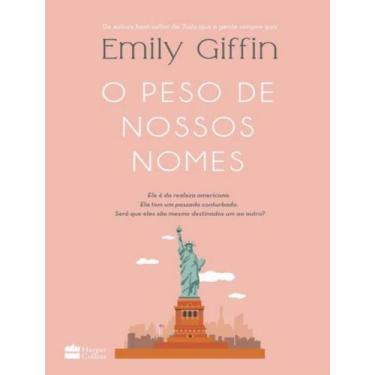 Imagem de Livro - O peso de nossos nomes -Da autora best-seller de Tudo que a ge