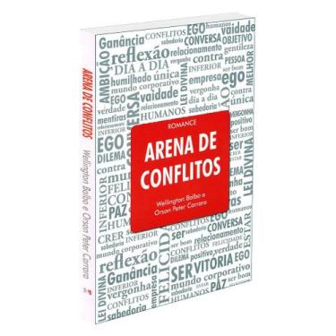 Imagem de Arena de Conflitos - Romance Espírita sobre Traição e Virtudes - CEAC