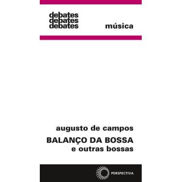 Imagem de Livro - Balanço da bossa e outras bossas