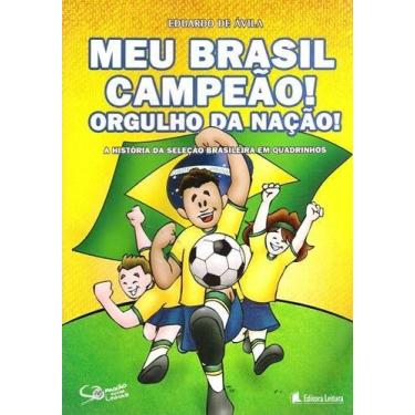Imagem de Meu Brasil Campeao! - Orgulho Da Nacao! - LEITURA, 3