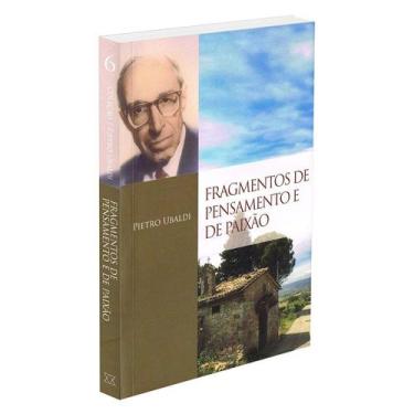Imagem de Fragmentos de Pensamentos e de Paixão - Nova Edição - FUNDAPU, 533,0 g