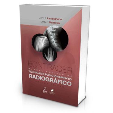 Imagem de Livro Bontrager Manual Prático de Técnicas e Posicionamento Radiográfico, 10ª Edição, 2023