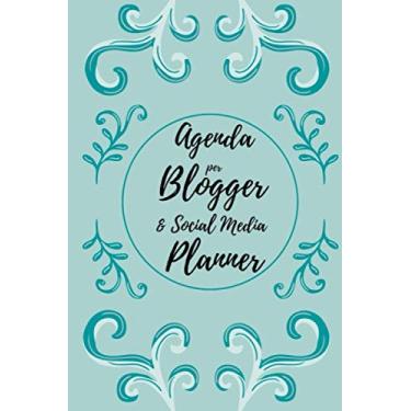 Imagem de Agenda per Blogger & Social Media Planner 12 mesi: Taccuino con agenda mensile e settimanale e schede per gestire articoli e social media