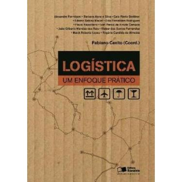 Imagem de Logística. Um Enfoque Pratico - Editora Saraiva