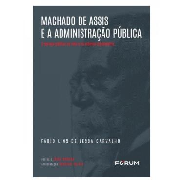 Imagem de Machado De Assis E A Administração Pública
