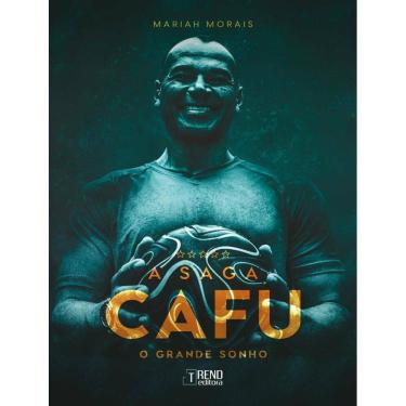 Imagem de Saga Cafu, A