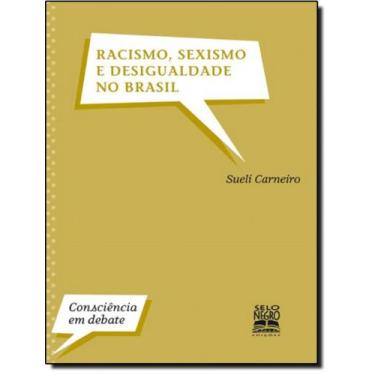 Imagem de Livro - Racismo, sexismo e desigualdade no Brasil - Selo Negro Edições