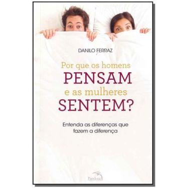 Imagem de Livro - Por que os homens pensam e as mulheres sentem?