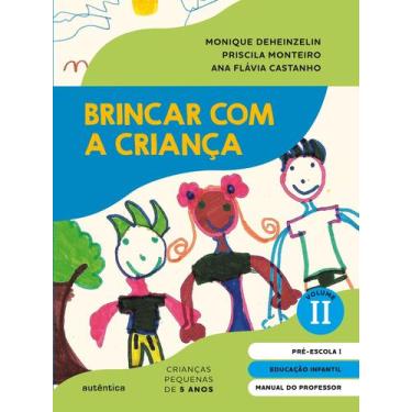 Imagem de Livro - Brincar com a criança Vol. 2 - MANUAL DO PROFESSOR